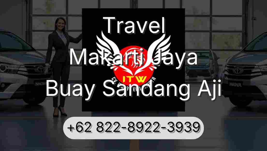 Travel Makarti Jaya Buay Sandang Aji