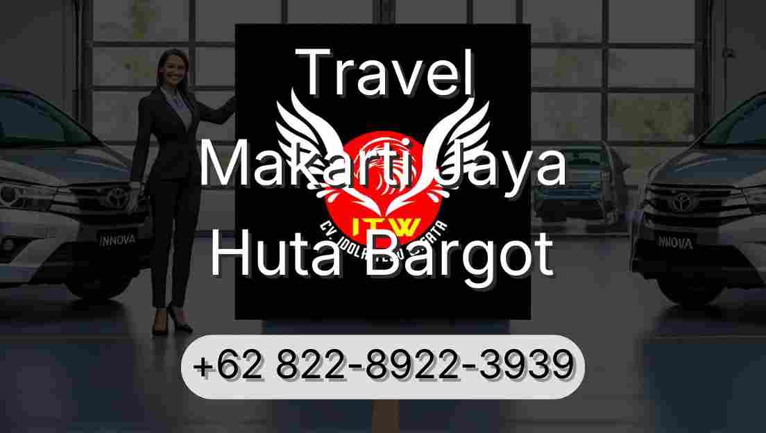 Travel Makarti Jaya Huta Bargot