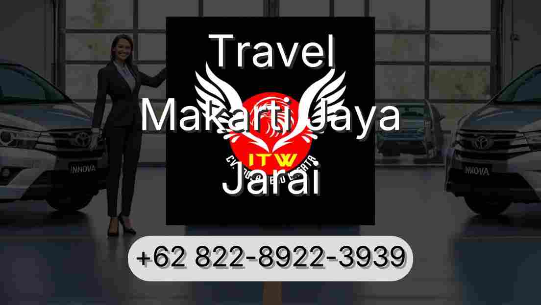 Travel Makarti Jaya Jarai