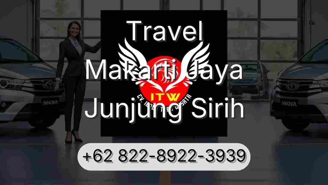 Travel Makarti Jaya Junjung Sirih
