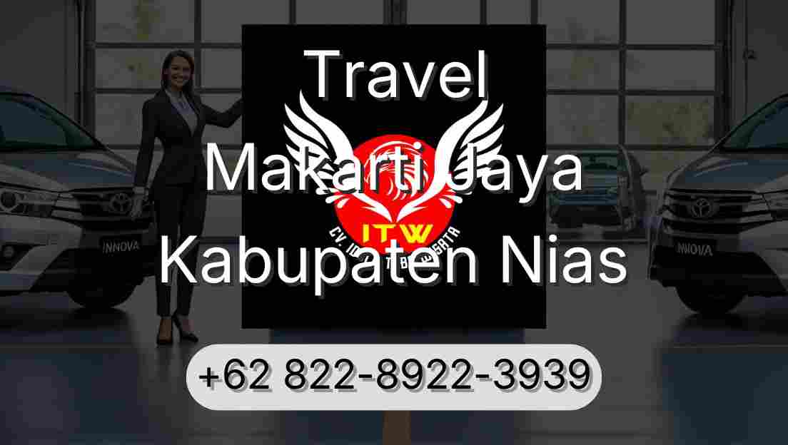 Travel Makarti Jaya Kabupaten Nias