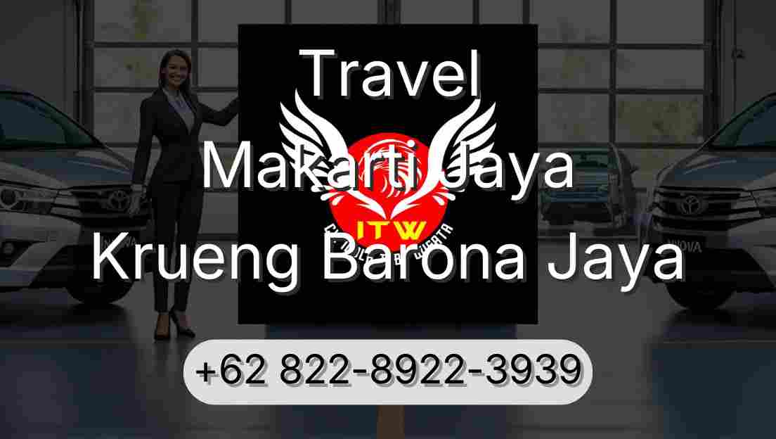 Travel Makarti Jaya Krueng Barona Jaya