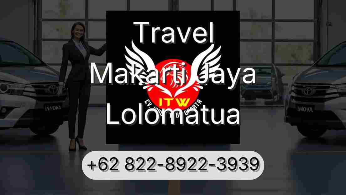 Travel Makarti Jaya Lolomatua