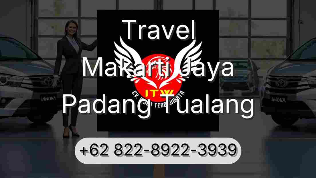 Travel Makarti Jaya Padang Tualang