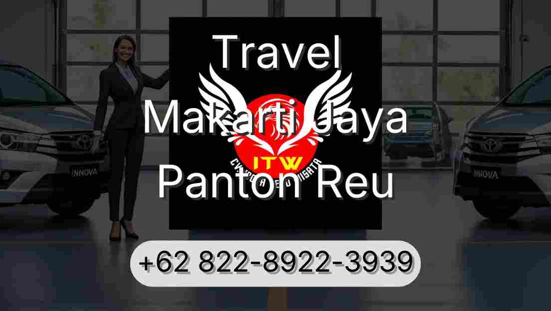 Travel Makarti Jaya Panton Reu