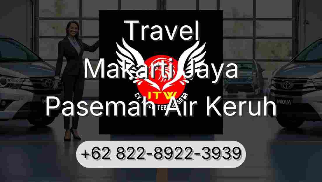 Travel Makarti Jaya Pasemah Air Keruh