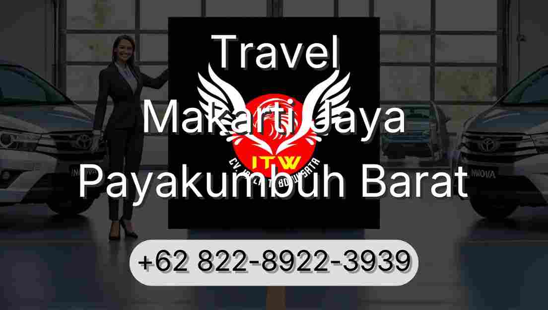 Travel Makarti Jaya Payakumbuh Barat