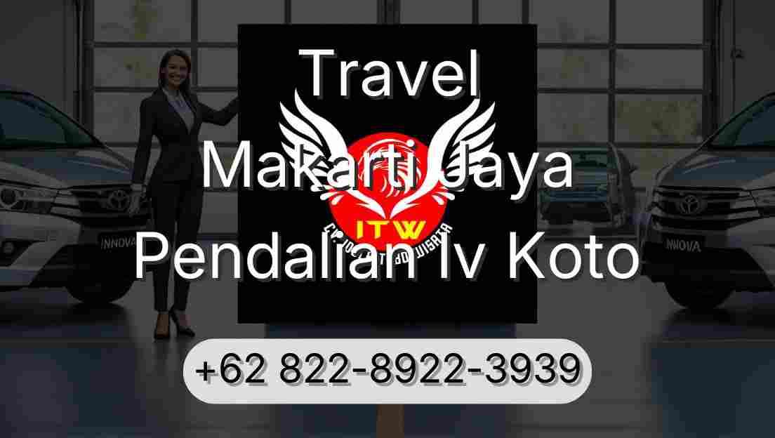 Travel Makarti Jaya Pendalian Iv Koto