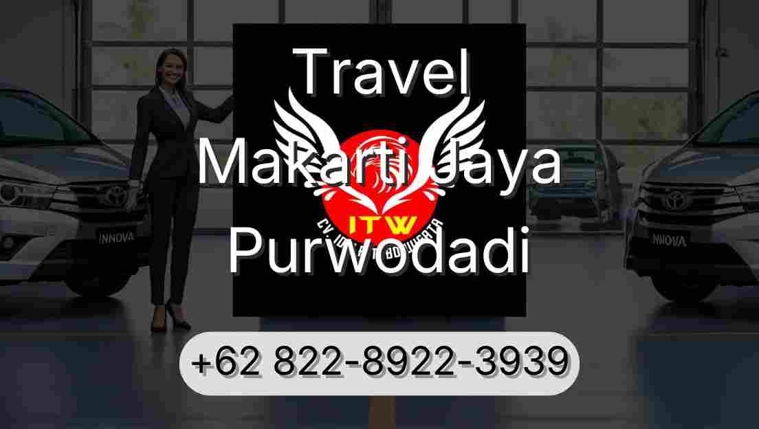 Travel Makarti Jaya Purwodadi