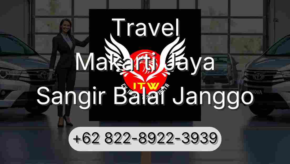 Travel Makarti Jaya Sangir Balai Janggo