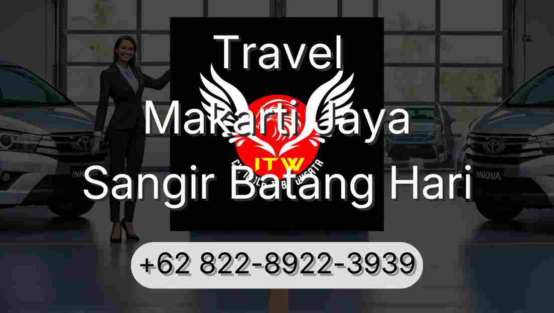 Travel Makarti Jaya Sangir Batang Hari
