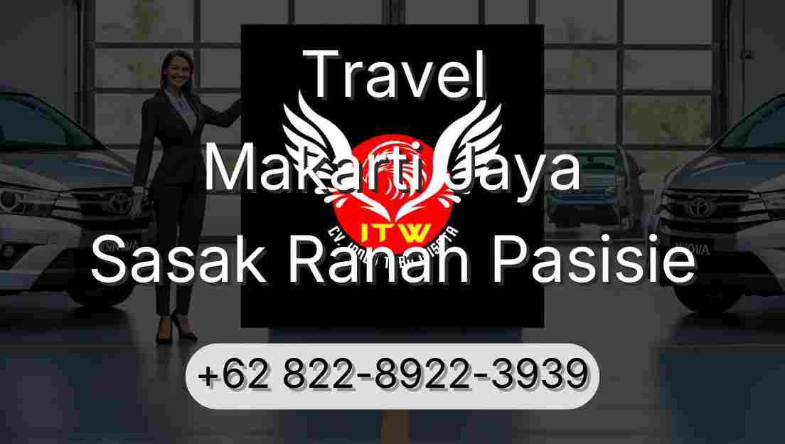 Travel Makarti Jaya Sasak Ranah Pasisie