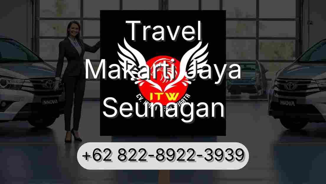 Travel Makarti Jaya Seunagan