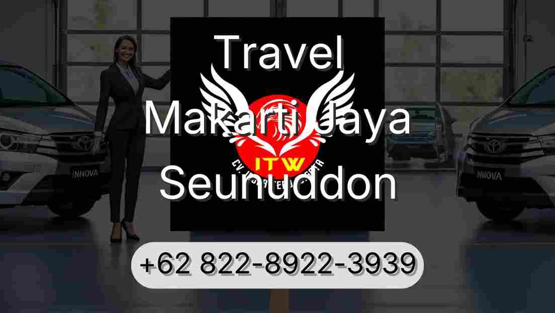 Travel Makarti Jaya Seunuddon