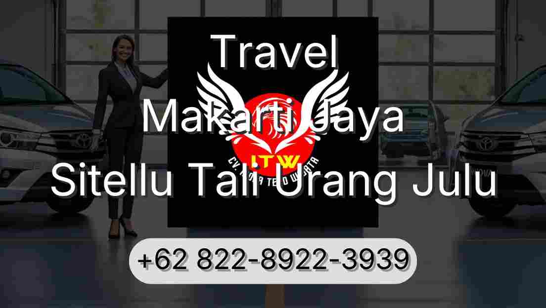 Travel Makarti Jaya Sitellu Tali Urang Julu