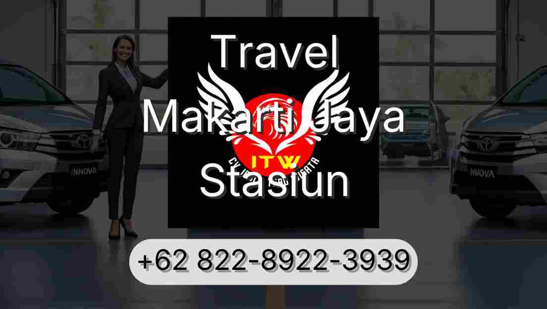 Travel Makarti Jaya Stasiun