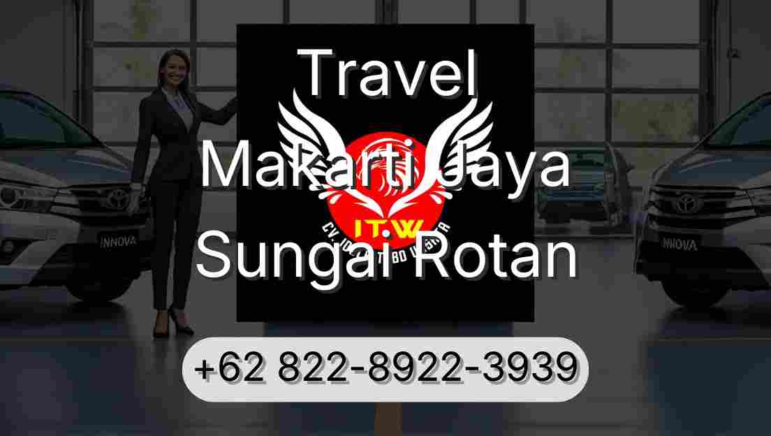 Travel Makarti Jaya Sungai Rotan
