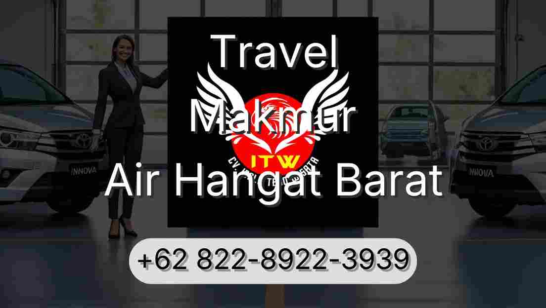 Travel Makmur Air Hangat Barat