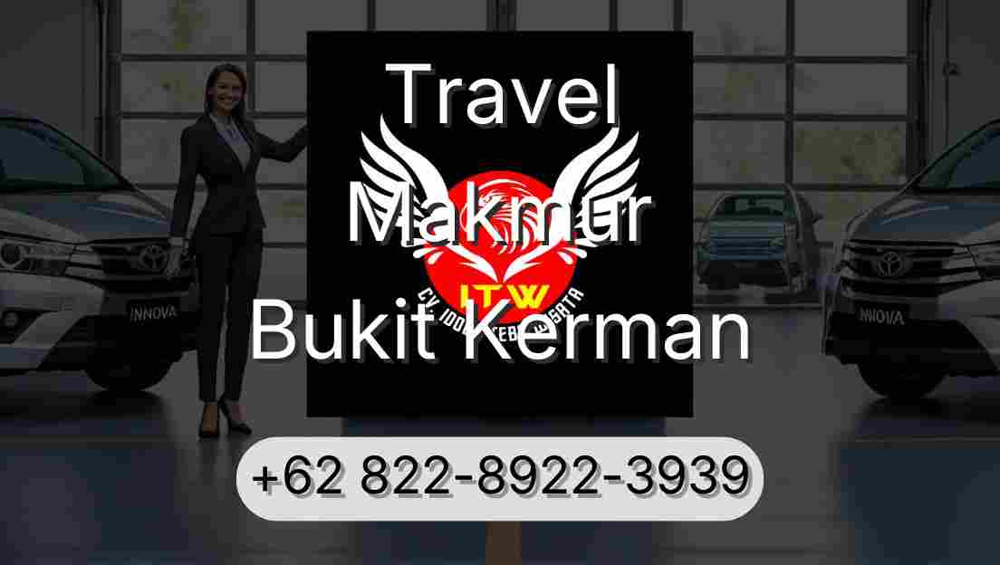 Travel Makmur Bukit Kerman