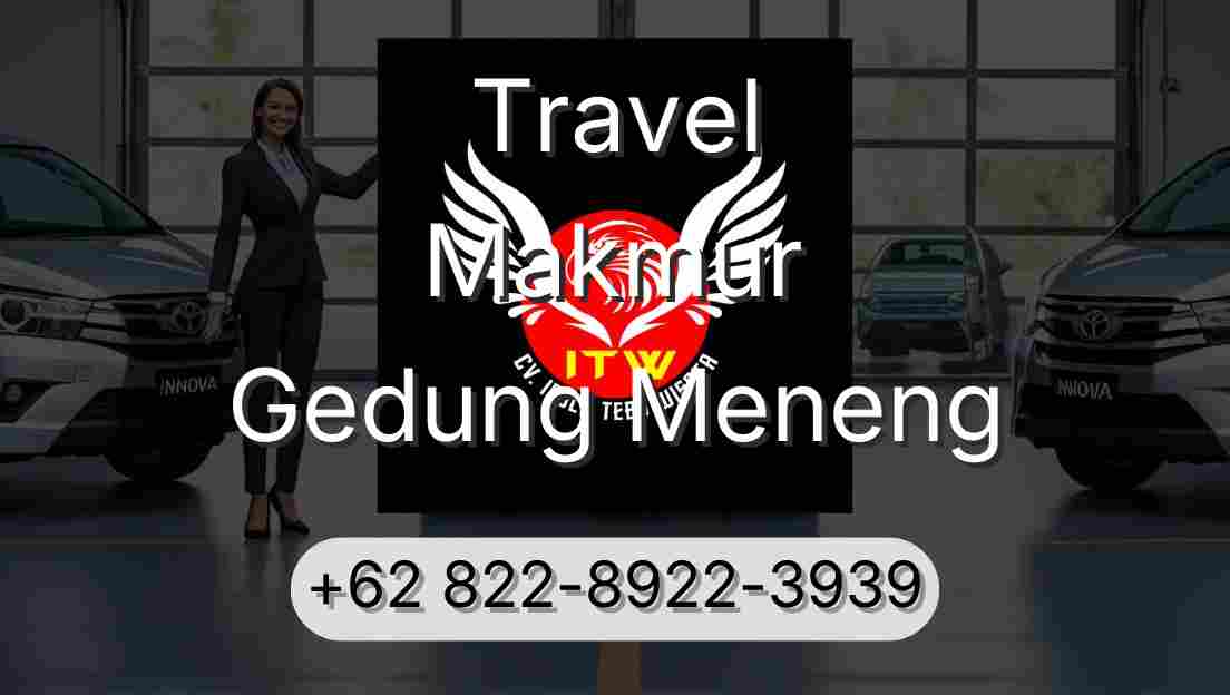Travel Makmur Gedung Meneng