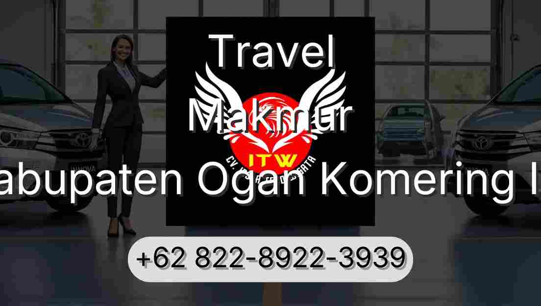 Travel Makmur Kabupaten Ogan Komering Ilir