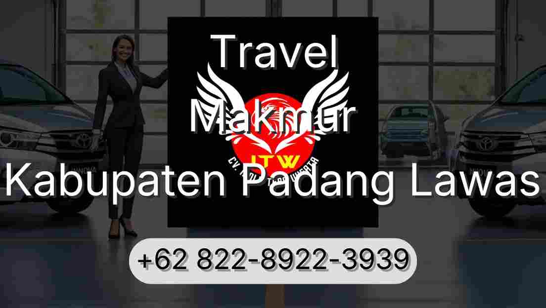 Travel Makmur Kabupaten Padang Lawas