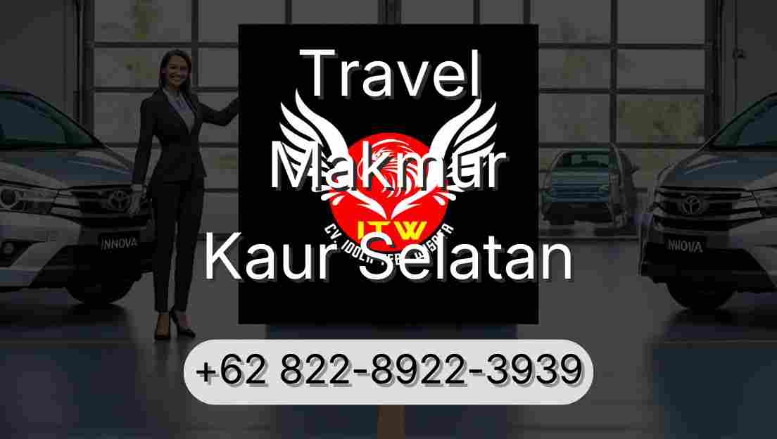 Travel Makmur Kaur Selatan