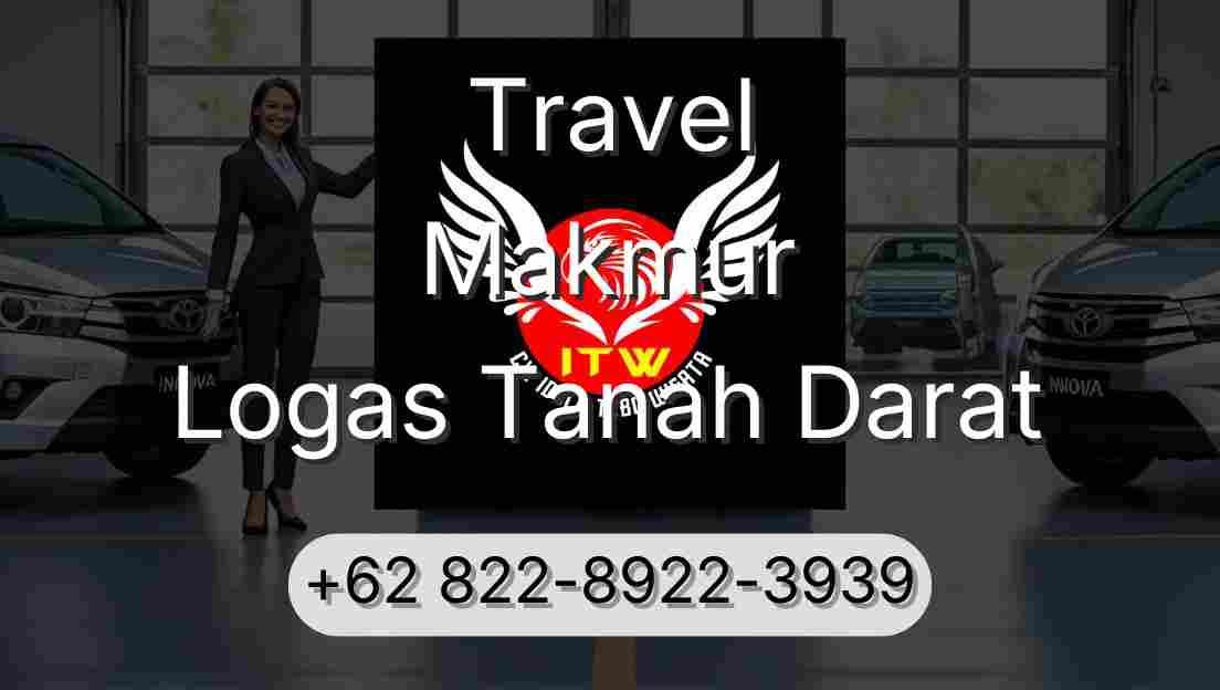 Travel Makmur Logas Tanah Darat