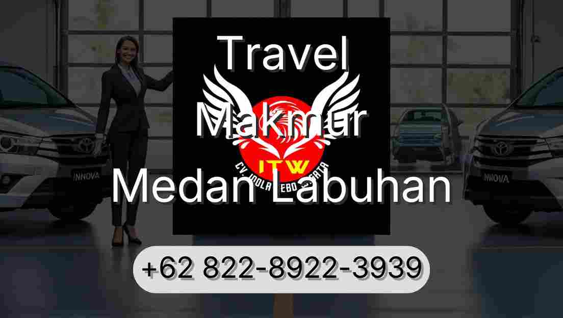 Travel Makmur Medan Labuhan