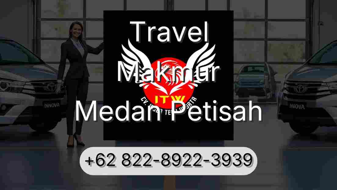 Travel Makmur Medan Petisah