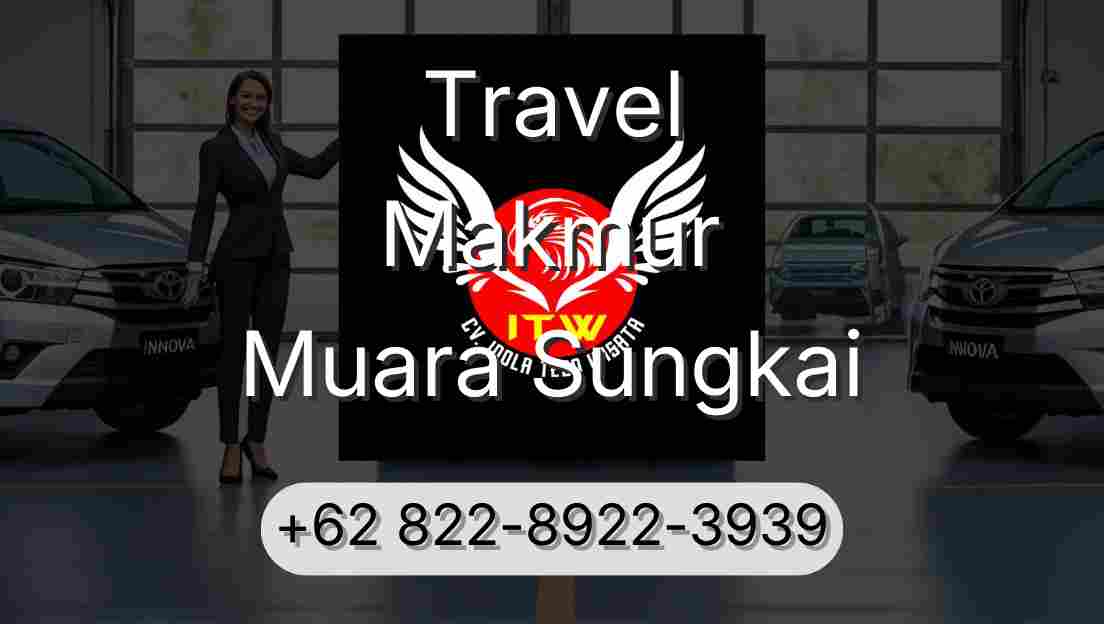 Travel Makmur Muara Sungkai