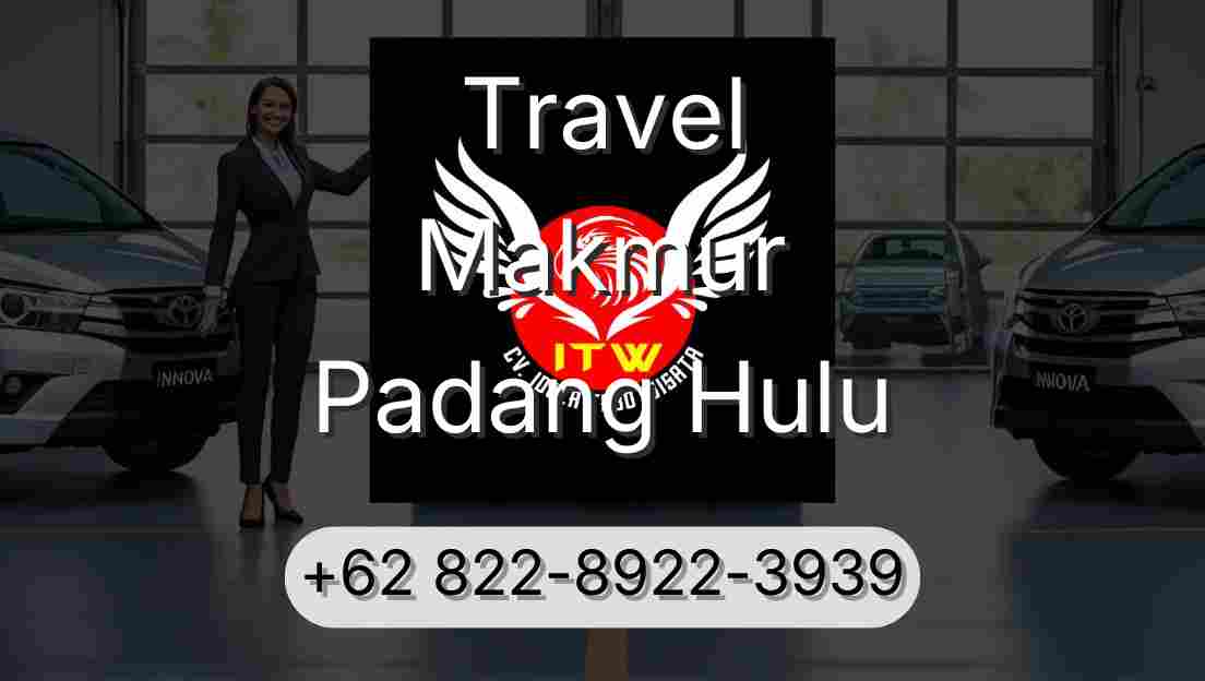 Travel Makmur Padang Hulu