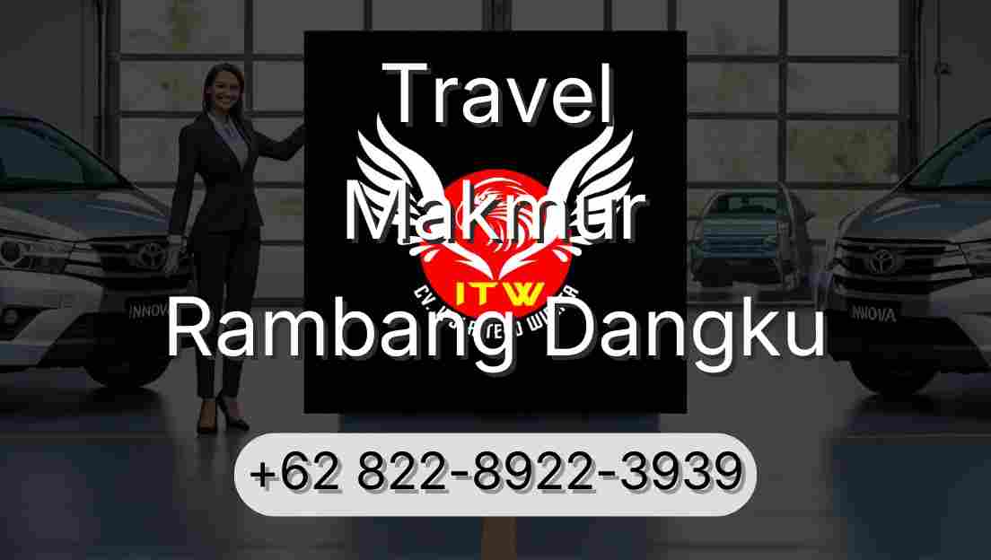 Travel Makmur Rambang Dangku