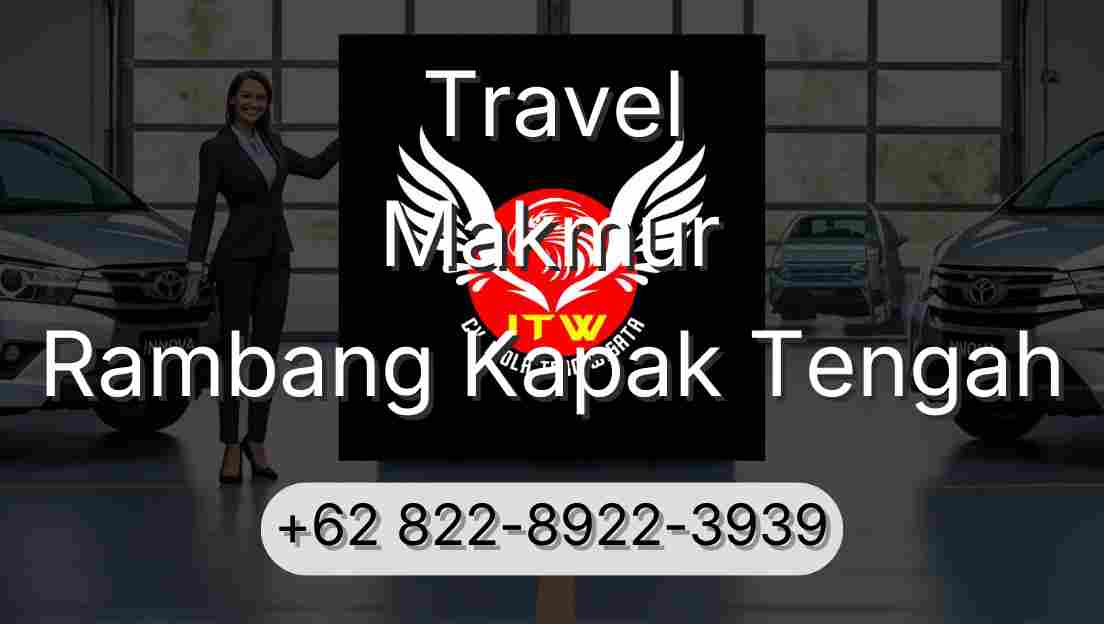 Travel Makmur Rambang Kapak Tengah