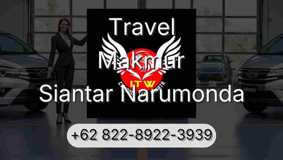 Travel Makmur Siantar Narumonda