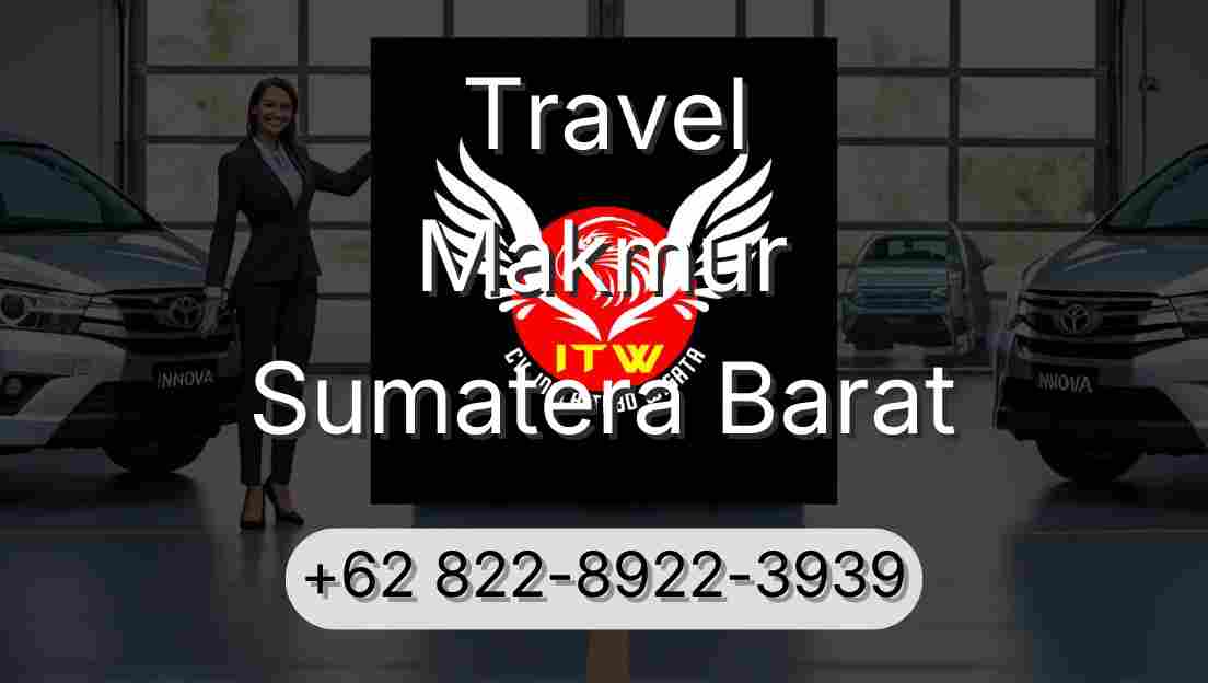 Travel Makmur Sumatera Barat
