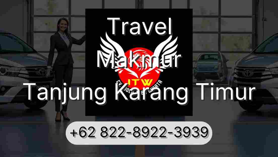 Travel Makmur Tanjung Karang Timur