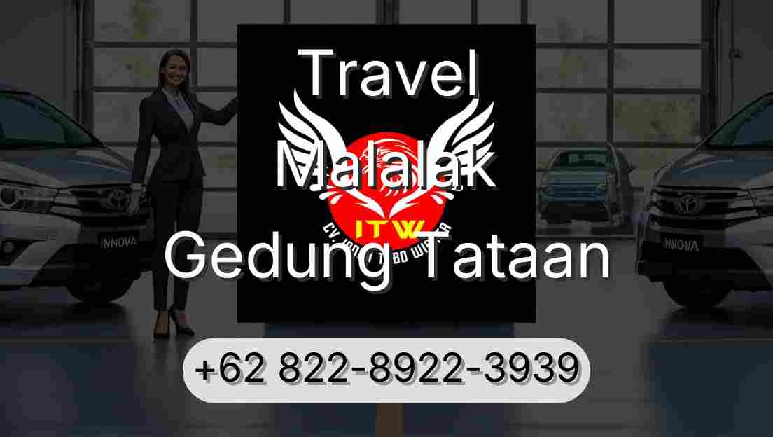 Travel Malalak Gedung Tataan