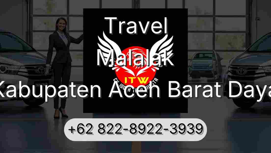Travel Malalak Kabupaten Aceh Barat Daya