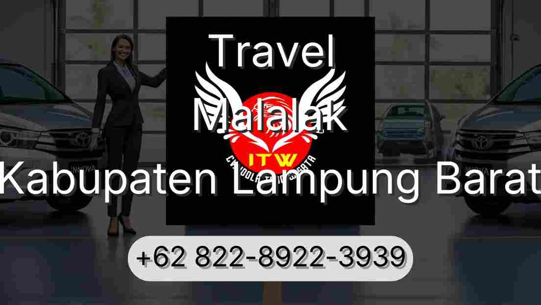 Travel Malalak Kabupaten Lampung Barat