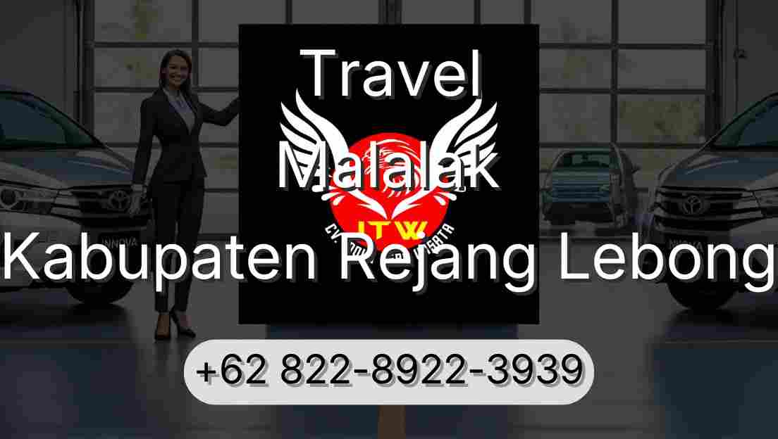 Travel Malalak Kabupaten Rejang Lebong