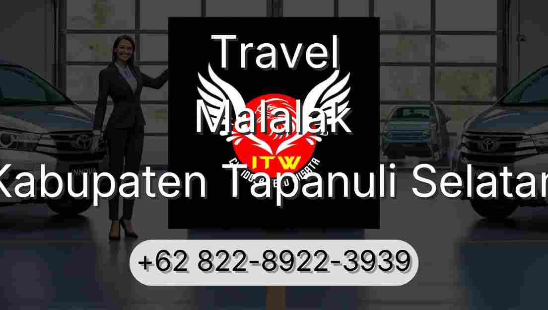 Travel Malalak Kabupaten Tapanuli Selatan