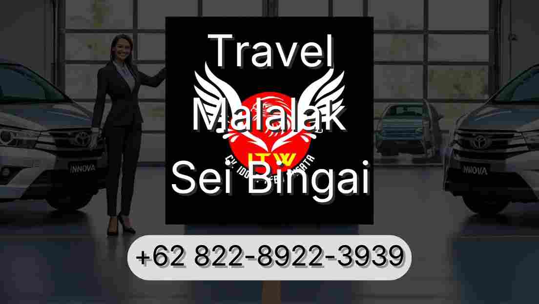Travel Malalak Sei Bingai
