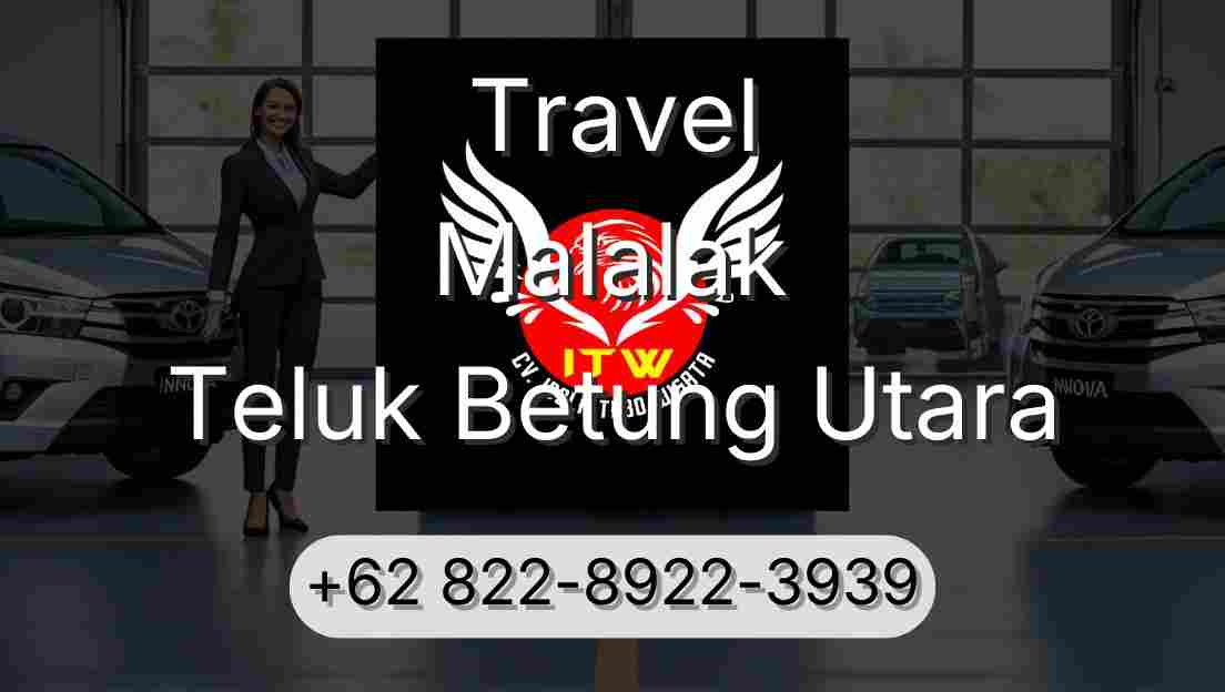 Travel Malalak Teluk Betung Utara