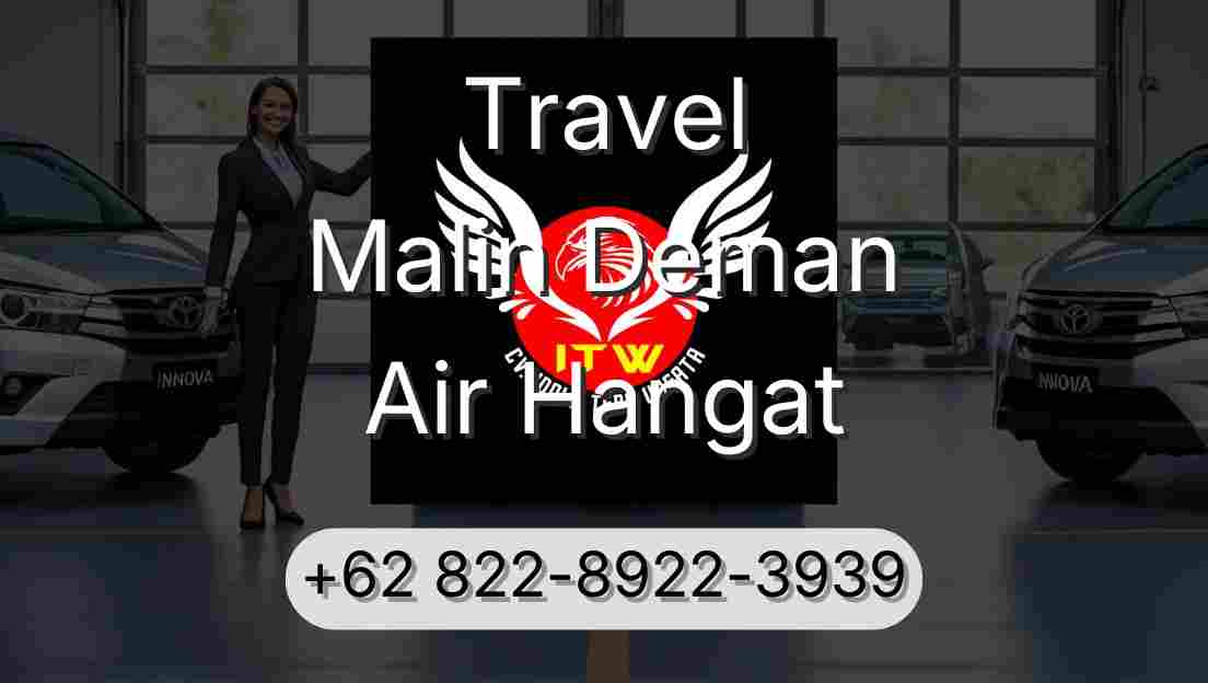 Travel Malin Deman Air Hangat