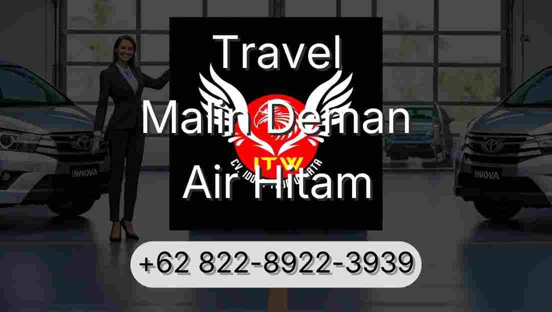 Travel Malin Deman Air Hitam