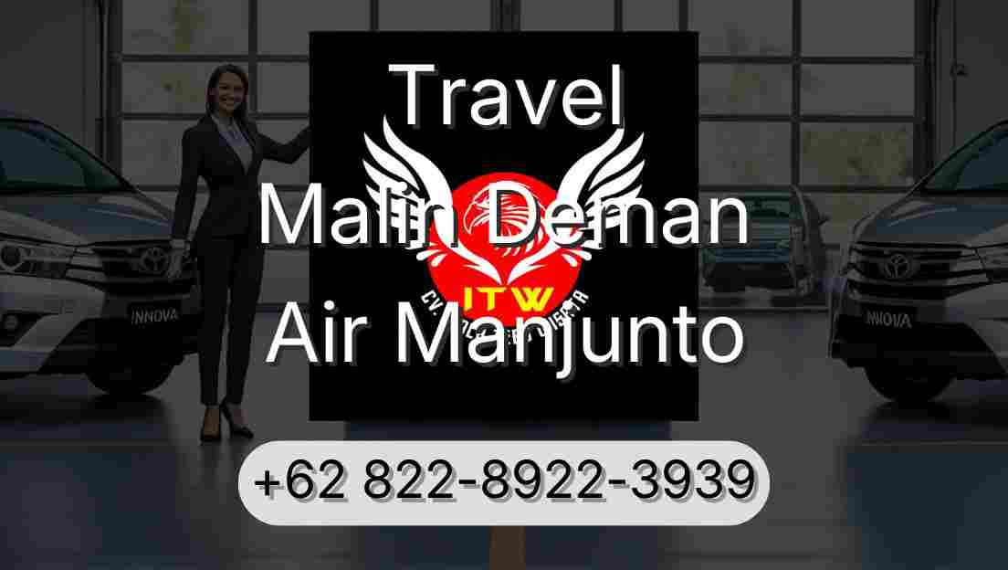 Travel Malin Deman Air Manjunto