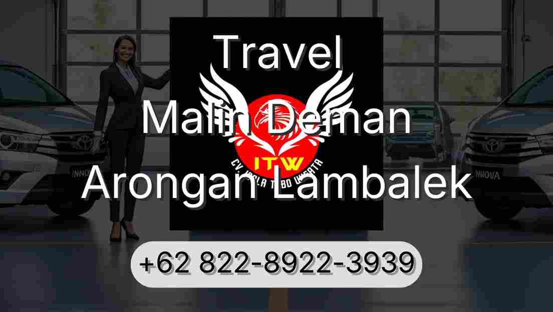 Travel Malin Deman Arongan Lambalek