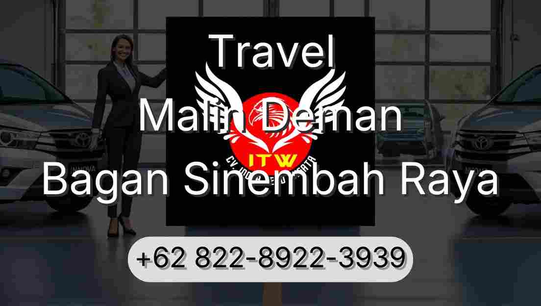 Travel Malin Deman Bagan Sinembah Raya