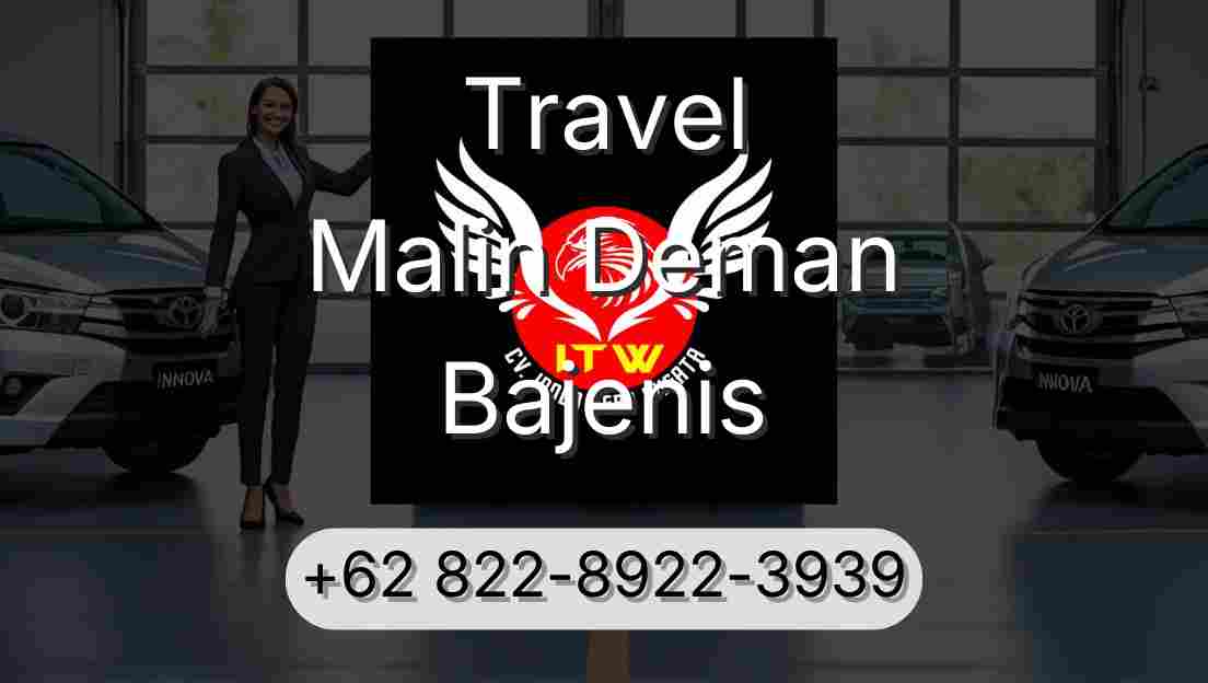 Travel Malin Deman Bajenis